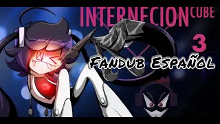 Internecion Cube Parte 3  Fandub Latino  El Dios Emanz [upl. by Huai]