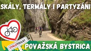 Považská Bystrica skály termály i partyzáni [upl. by Salem]