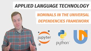 Nominals in the Universal Dependencies framework [upl. by Htebizile]