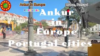 ANKUR IN EUROPE PORTUGAL CITIES portugal lisbon sintraportugal benfica porto europe [upl. by Eissat]