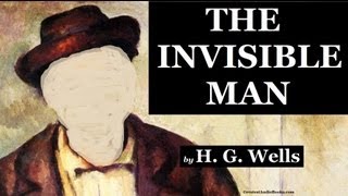 🕴️ THE INVISIBLE MAN by HG Wells  FULL AudioBook 🎧📖  Greatest🌟AudioBooks V1 [upl. by Binah966]