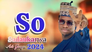 Ado Gwanja  Sadaukarwa  Sabuwar Waka official music 2024 [upl. by Phyllida]