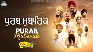 Purab Mubarak Shabad Released  Gurpreet Ghuggi  Daler Mehndi  Jassi Jasbir  Harshdeep Kaur [upl. by Fulcher]