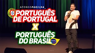 AFONSO PADILHA  PORTUGUÊS DE PORTUGAL vs PORTUGUÊS BRASIL [upl. by Lorola600]