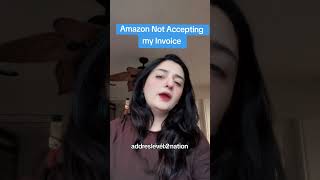 Amazon Not Accepting Invoice [upl. by Norine586]