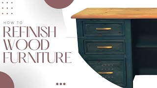 How to Refinish Wood Furniture  A DIY Guide [upl. by Godfry]