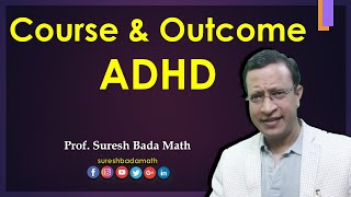 Course and outcome of ADHD Impact of ADHD Economic Burden of ADHD [upl. by Mcknight859]