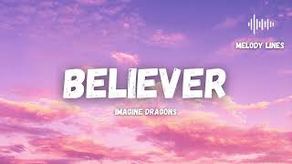 Imagine Dragons  Believer Lyrics [upl. by Yrreiht]