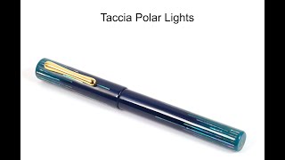 The Taccia Polar Lights Fountain Pen 1080p [upl. by Ocimad]