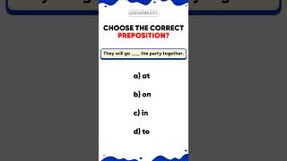 Quick English Grammar Quiz 17 Choose the Right Preposition englishgrammar learnenglish [upl. by Lon]