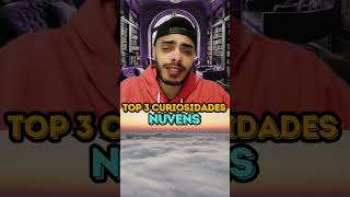 NUVENS  TOP 3 CURIOSIDADES [upl. by Nealah998]