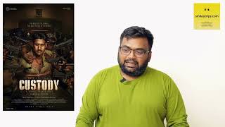 Custody review by Prashanth  Custody  Venkat Prabhu  Naga Chaithanya  Tamil Cinema Review [upl. by Anilah]