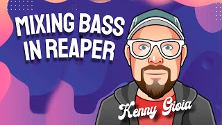 Mixing Bass Guitar in REAPER [upl. by Weisbrodt]