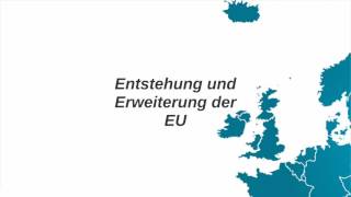 Entstehung und Erweiterung der EU [upl. by Brost562]