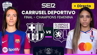 🏆⚽️ FINAL DE LA CHAMPIONS LEAGUE FEMENINA  FC BARCELONA  OLUMPIQUE LYON [upl. by Aninad]