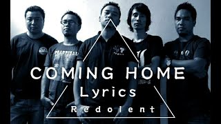 Redolent  Coming Home Official Lyrics Video [upl. by Neff]