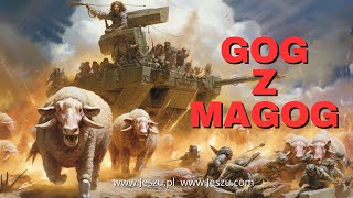 Cz 1  Bestia czasów końca i Gog z Magog [upl. by Norted]