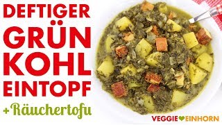 Grünkohl mit TOFU 🔶 VEGANES Rezept 🔶 Einfacher Grünkohleintopf mit RÄUCHERTOFU ohne Fleisch VEGAN [upl. by Ahsratal]