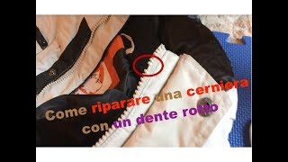 Come riparare una cerniera con un dente rotto [upl. by O'Donovan]