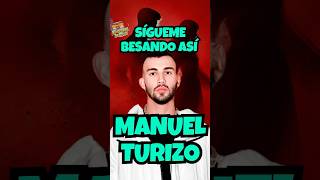 Sígueme Besando Así  MTZ Manuel Turizo Letra  Lyrics shorts [upl. by Dylane]