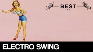 Best of Electro Swing Mix  December 2018 [upl. by Sommers761]