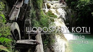 WODOSPADY KOTLI  Istria  Croatia 2024 [upl. by Yezdnil]