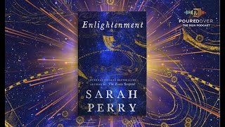 PouredOver Sarah Perry on Enlightenment [upl. by Emlen]