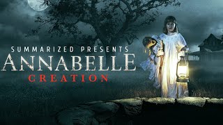 Annabelle Creation 2017 Movie Recap  Supernatural Horror Film Summarized [upl. by Kopple]