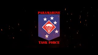 First In Last Out  Paramarine Task Force [upl. by Sheffie970]