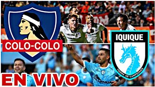 COLOCOLO 3 VS 0 IQUIQUE EN VIVO HOY PARTIDO DE LA LIGA DE CHILE JORNADA 29 [upl. by Balas]