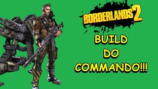 Guia de Builds Commando  BORDERLANDS 2 [upl. by Leamsi691]