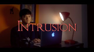 INTRUSION A short filmα7siii [upl. by Nahtanoj533]