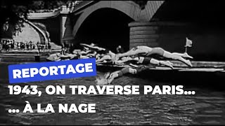 Baignade dans la Seine en 1943   Paris Sport 🏃‍♂️  Ville de Paris [upl. by Rozalin]