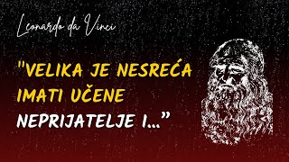 quotVelika je nesreća imati učene neprijateljequot  Leonardo da Vinci Citati i Mudre Izreke [upl. by Alyssa]