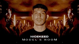 NICE KEED  MODELS ROOM  Episode 6 S1 [upl. by Einiffit]