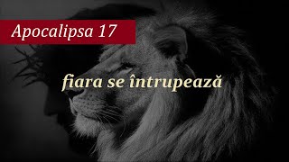 ANTIHRIST  FIARA se întrupează la finalul istoriei și o ucide pe curva cea mare  Apocalipsa 17 [upl. by Erhart370]