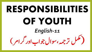 Responsibilities of Youth Reading amp Translation11th English1st Year English [upl. by Anela]