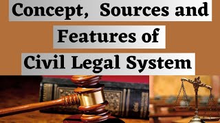 Concept Sources and Features Of Civil Legal System  Legal System  Study Notes  BALLB  LLB [upl. by Bander664]