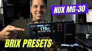 BRIXIO MENDOZA Presets para la NUX MG 30 l Sonidos desde Worship hasta Rock [upl. by Yesmar]