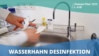 Wasserhahn Desinfektion von Filteranlagen  WasserfilterDOC [upl. by Rosina338]