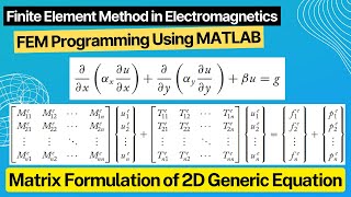 Galerkin formulation of the 2D generic equation Finite Element Method in Electromagnetics 23 [upl. by Minetta]