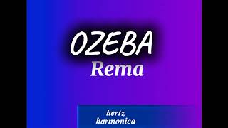 Rema  Ozeba Lyrics [upl. by Anaitak397]