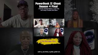 PowerBook II Ghost Season 4 Interview with Michael Rainey Jr Tiriq amp Laytoya Tonodeo Diana Short 2 [upl. by Etheline925]