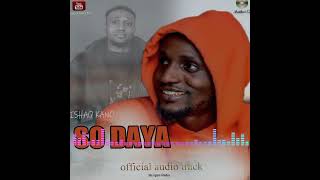 Ishaq Kano  So Daya official audio 2024 [upl. by Marcell]