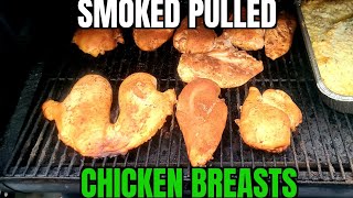 HOW TO SMOKED PULLED CHICKEN BREASTS [upl. by Lleirbag]