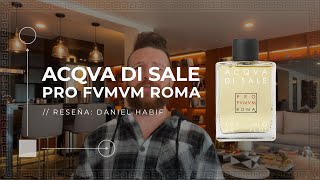 ACQUA DI SALE by Profumum Roma  Daniel Habif Reseña Español [upl. by Kurth580]