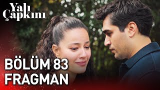 Yalı Çapkını 83 Bölüm Fragman [upl. by Teteak738]