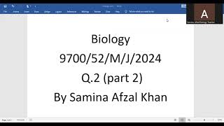 A Level Biology Paper 52 May June 2024 Q2 [upl. by Plotkin]