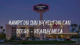 Hampton Inn by Hilton San Diego  Kearny Mesa Review  San Diego  United States of America [upl. by Mad]