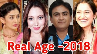 Taarak Mehta Ka Ooltah Chashmah actors real age  2018 [upl. by Anoirb]